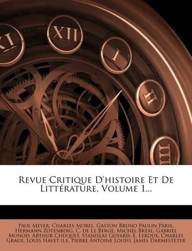 Cover image for Revue Critique D'Histoire Et de Litterature, Volume 1...