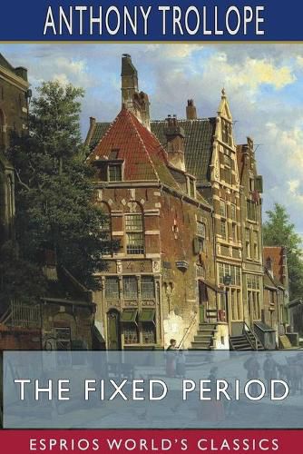 Cover image for The Fixed Period (Esprios Classics)