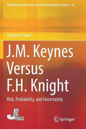 Cover image for J.M. Keynes Versus F.H. Knight: Risk, Probability, and Uncertainty