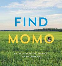 Cover image for Find Momo: A Photography Book