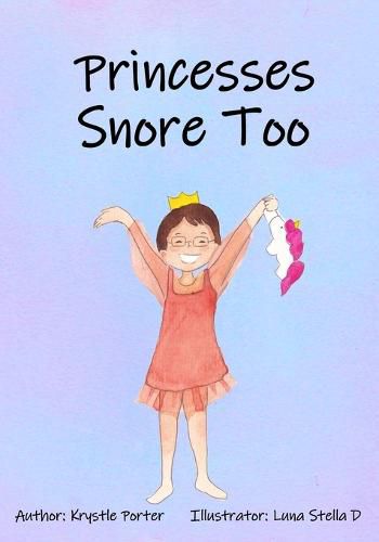 Cover image for Princesses Snore Too