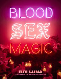 Cover image for Blood Sex Magic