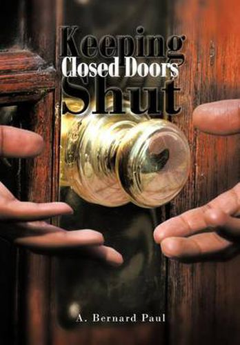 Cover image for Keeping Closed Doors Shut