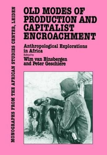 Cover image for Old Modes Of Production and Capitalist Encroachment