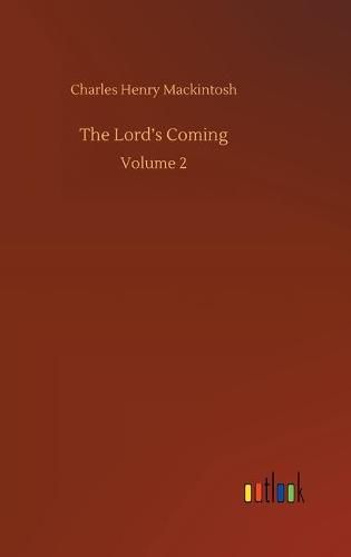 The Lord's Coming: Volume 2