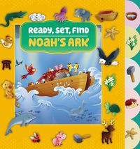 Cover image for Ready, Set, Find Noah's Ark