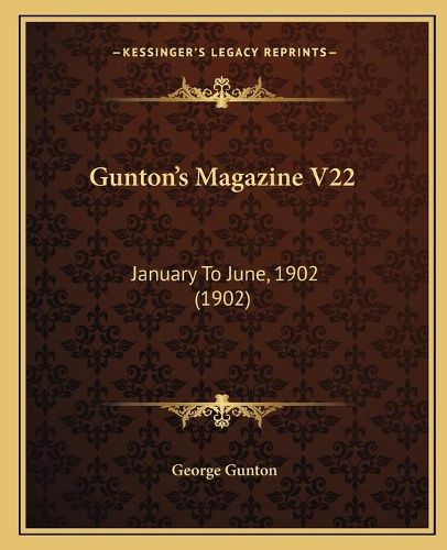 Cover image for Gunton's Magazine V22: January to June, 1902 (1902)