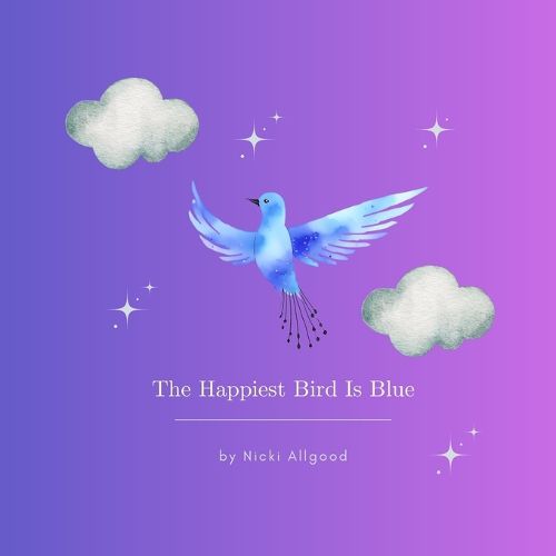 Cover image for The Happiest Bird Is Blue