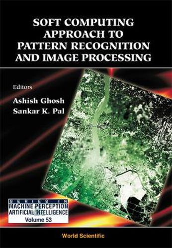 Cover image for Soft Computing Approach Pattern Recognition And Image Processing