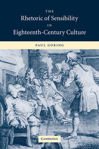 Cover image for The Rhetoric of Sensibility in Eighteenth-Century Culture