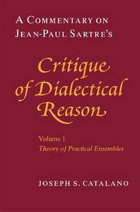 Cover image for A Commentary on Jean-Paul Sartre's  Critique of Dialectical Reason