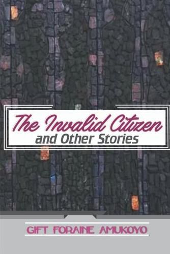 Cover image for The Invalid Citizen and Other Stories