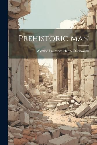 Cover image for Prehistoric Man