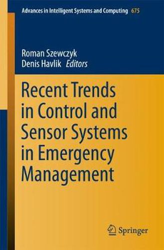 Cover image for Recent Trends in Control and Sensor Systems in Emergency Management