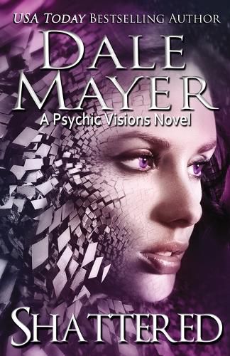 Cover image for Shattered: A Psychic Visions Novel