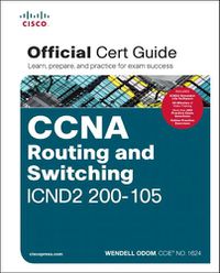 Cover image for CCNA Routing and Switching ICND2 200-105 Official Cert Guide