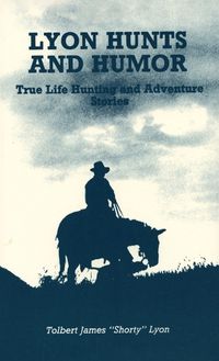 Cover image for Lyon Hunts and Humor