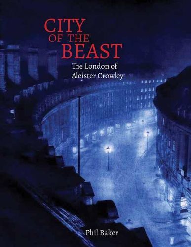 Cover image for City of the Beast: The London of Aleister Crowley