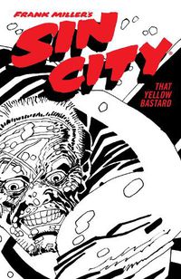Cover image for Frank Miller's Sin City Volume 4: That Yellow Bastard (Fourth Edition)