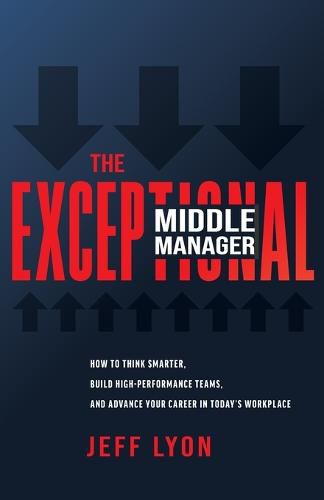 Cover image for The Exceptional Middle Manager