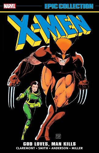 Cover image for X-Men Epic Collection: God Loves, Man Kills