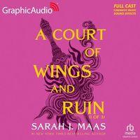 Cover image for A Court of Wings and Ruin (1 of 3) [Dramatized Adaptation]: A Court of Thorns and Roses 3