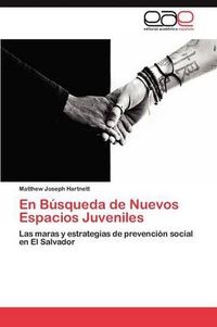 Cover image for En Busqueda de Nuevos Espacios Juveniles