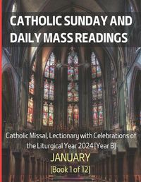 Cover image for Catholic Sunday and Daily Mass Readings for January 2024