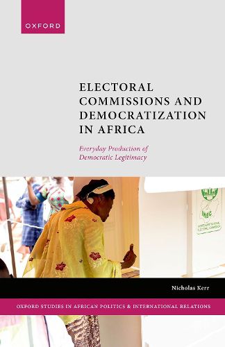 Cover image for Electoral Commissions and Democratization in Africa