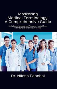 Cover image for Mastering Medical Terminology