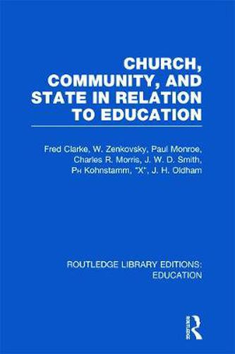 Cover image for Church, Community and State in Relation to Education: Towards a Theory of School Organization