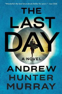 Cover image for The Last Day: A Novel