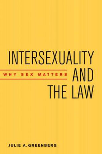 Cover image for Intersexuality and the Law: Why Sex Matters