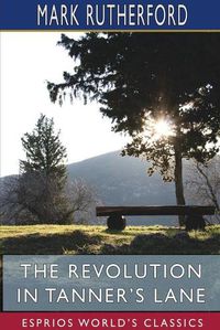 Cover image for The Revolution in Tanner's Lane (Esprios Classics)