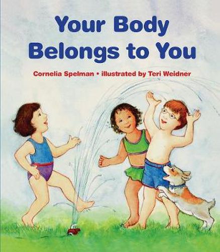 Cover image for Your Body Belongs to You: A Story About Sexual Abuse