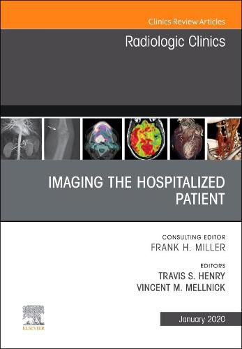 Cover image for Imaging the ICU Patient or Hospitalized Patient, An Issue of Radiologic Clinics of North America