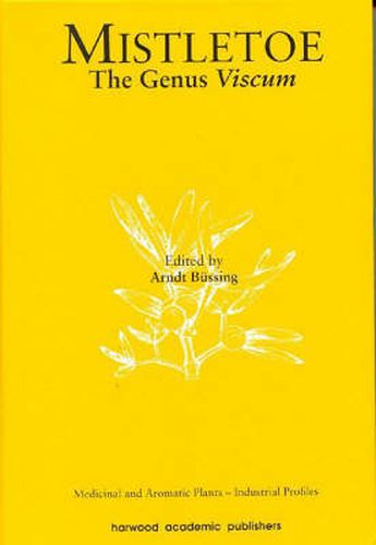 Cover image for Mistletoe: The Genus Viscum