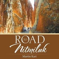 Cover image for Road to Nitmiluk