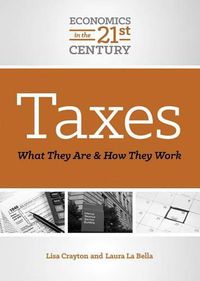 Cover image for Taxes: What They Are and How They Work