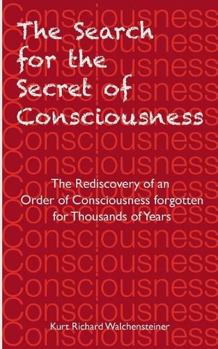 Cover image for The Search for the Secret of Consciousness