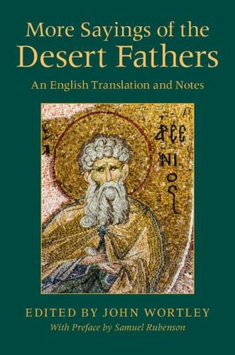 Cover image for More Sayings of the Desert Fathers: An English Translation and Notes