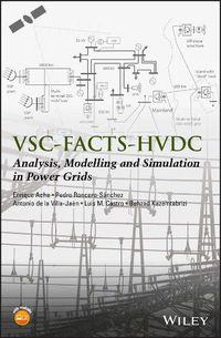 Cover image for VSC-FACTS-HVDC - Analysis, Modelling and Simulation in Power Grids