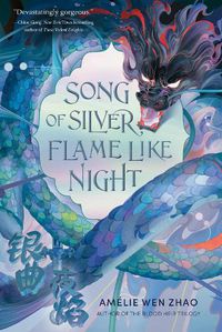 Cover image for Song of Silver, Flame Like Night