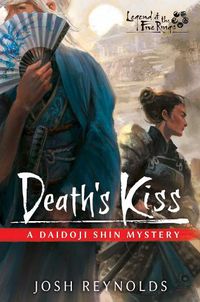 Cover image for Death's Kiss: Legend of the Five Rings: A Daidoji Shin Mystery