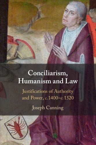 Cover image for Conciliarism, Humanism and Law