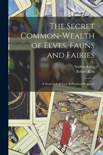 The Secret Common-Wealth of Elves, Fauns and Fairies