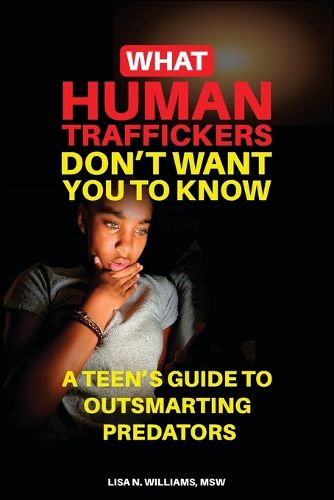 Cover image for What Human Traffickers Don't Want You to Know
