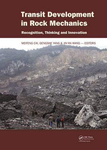 Cover image for Transit Development in Rock Mechanics: Recognition, Thinking and Innovation