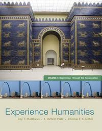 Cover image for Experience Humanities with Online Access Code, Volume I: Through the Renaissance