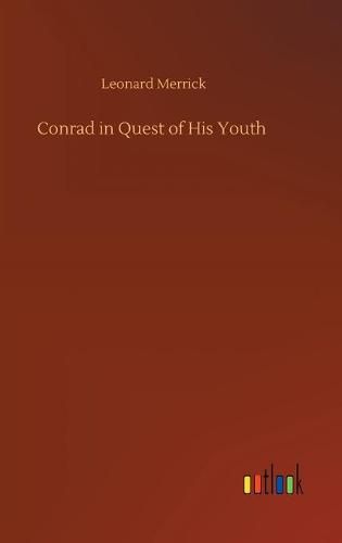 Cover image for Conrad in Quest of His Youth